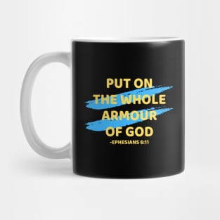 Put On The Whole Armour Of God | Christian Typography Mug